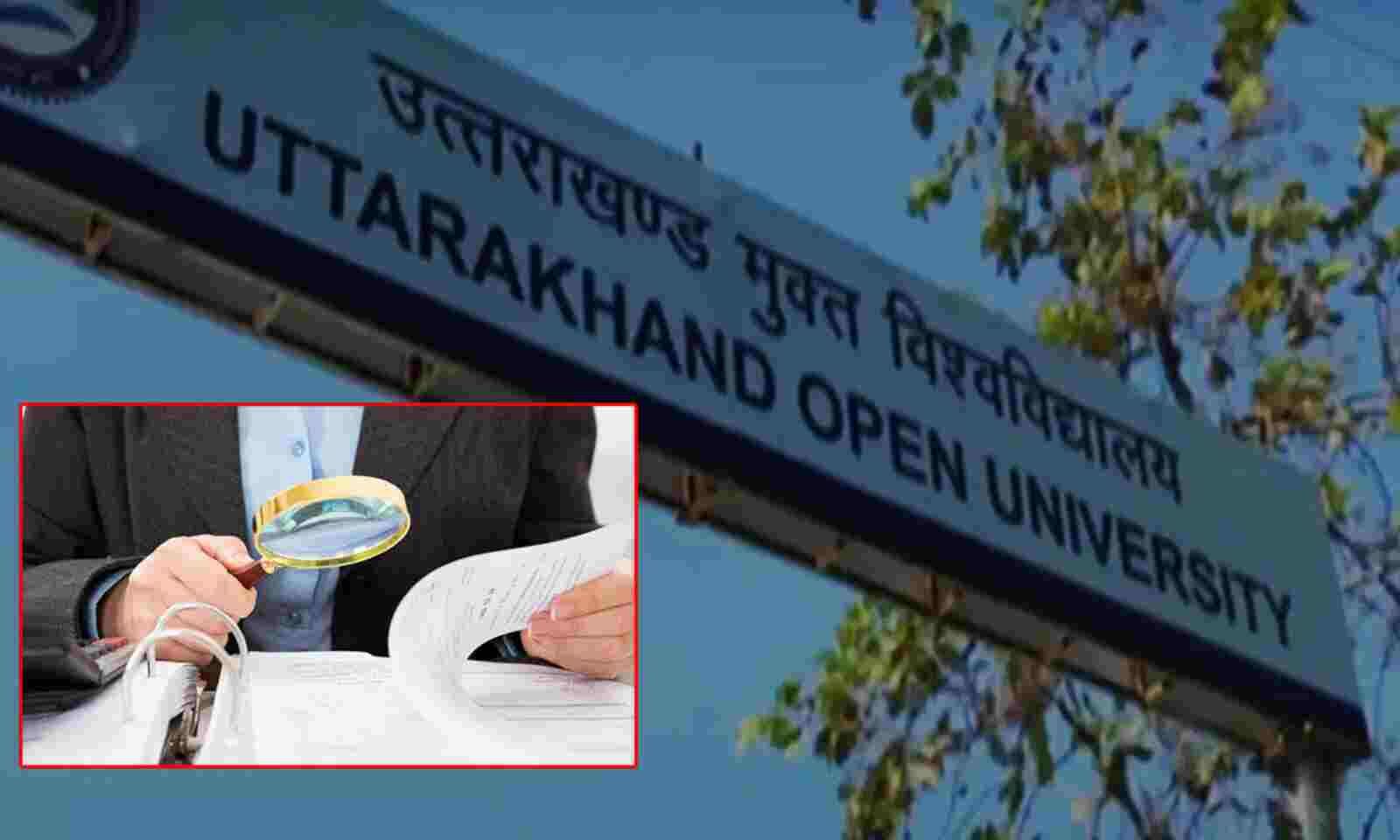 Uttarakhand Open University में भ्रष्टाचार के सारे रिकॉर्ड टूटे, भर्तियों का महाघोटाला जारी, कुलपति के गणित में फिट हुए कुलाधिपति