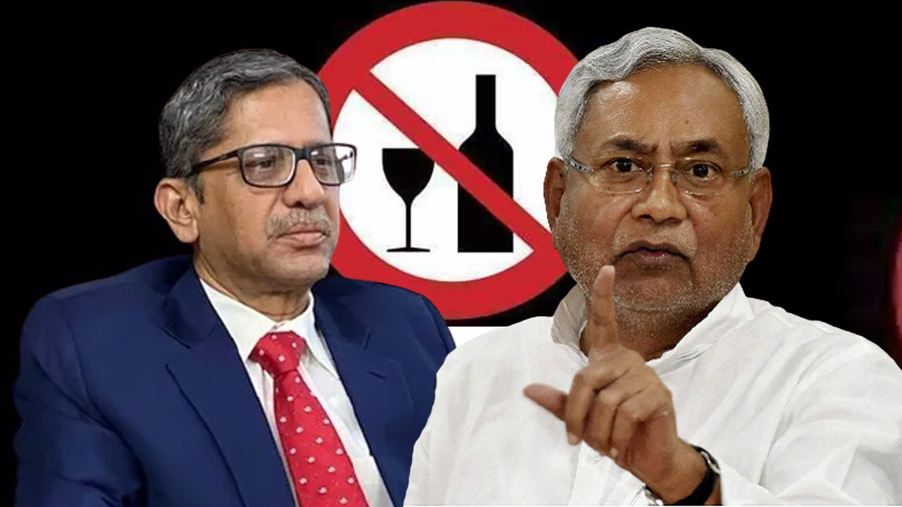 CJI एनवी रमना ने बिहार में शराबबंदी कानून को बताया अदूरदर्शिता का नमूना, बोले HC में हो गई जमानत के आवेदनों की भरमार
