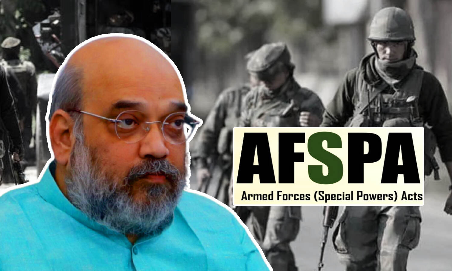 AFSPA Area Reduced In North East : केंद्र सरकार ने नार्थ इस्ट के राज्यों के लिए ​​लिया बड़ा फैसला, नगालैंड, असम और मणिपुर में AFSPA के क्षेत्रों में होगी कटौती
