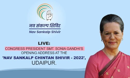 Congress Chintan Shivir : कांग्रेसियों को सोनिया की दो टूक- अपनी महत्वकांक्षाओं से आगे पार्टी को रखें, मोदी सरकार पर अल्पसंख्यकों पर अत्याचार का आरोप लगाया