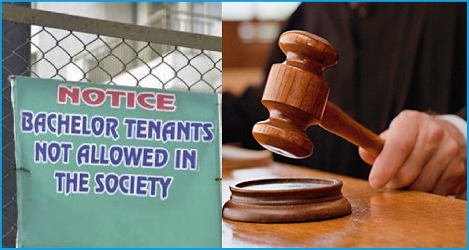 No-Bachelor Tenants Allowed : हाउसिंग सोसायटी को नहीं अविवाहित लोगों को घर किराए पर लेने से रोकने का अधिकार, अडंगा डाला तो पंजीकरण हो सकता है रद्द